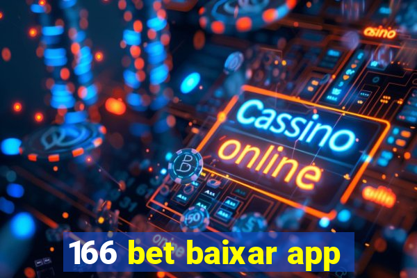 166 bet baixar app